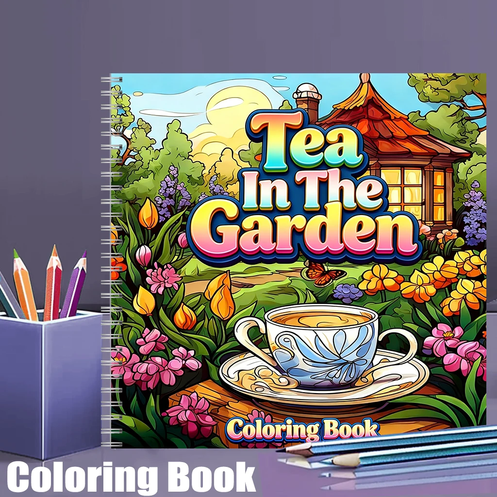 Garden Journal Planner - Tea In The Gardens Coloring Book